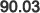 93.03